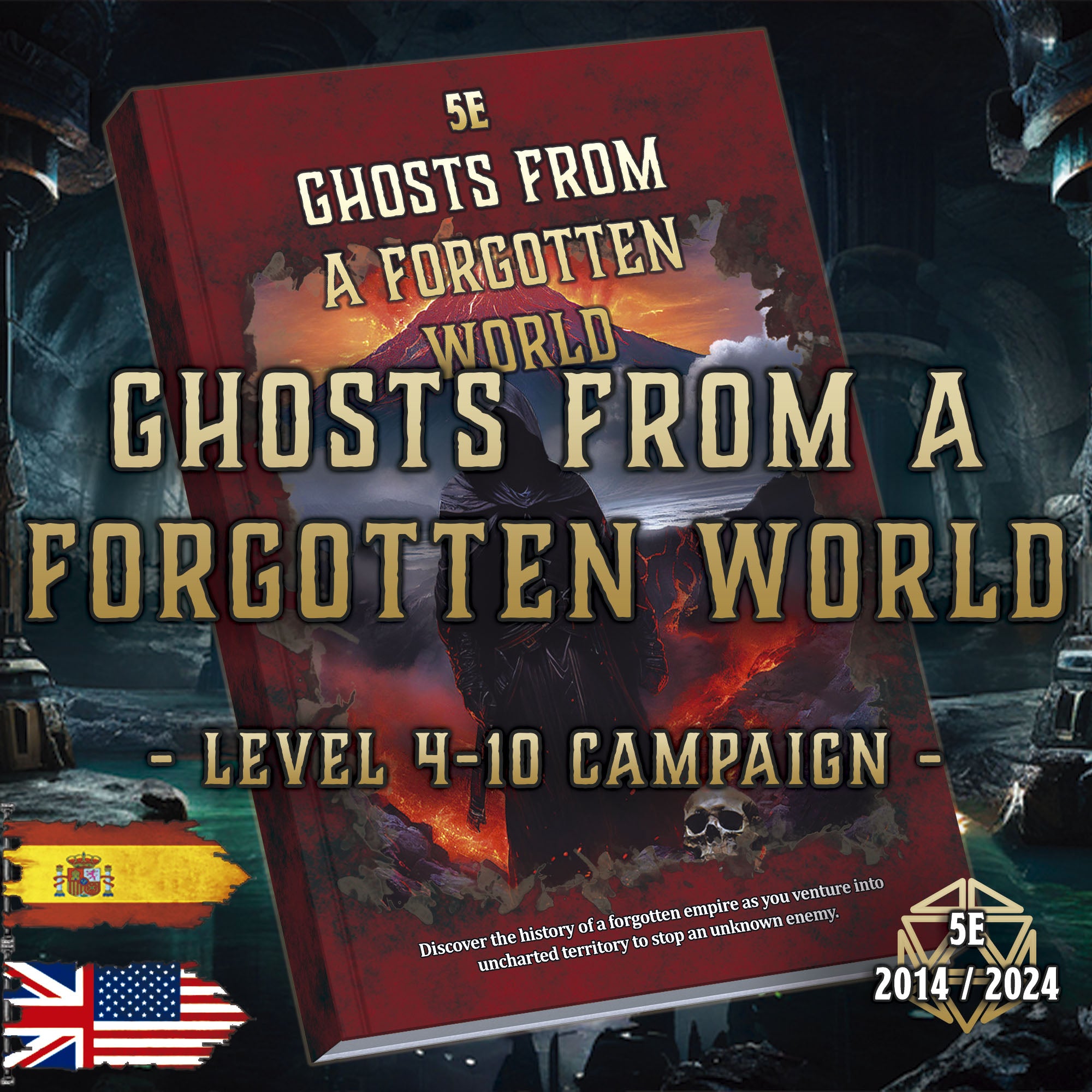 Ghosts from a Forgotten World - Campaign